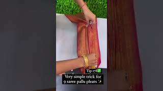 Easy way to take 9 saree pallu pleats tips