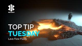 Top Tip Tuesday - Lava Flow Fluids