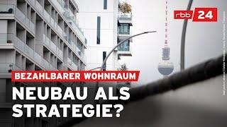 Sozialwohnungen in Berlin: Kann Neubau die Wohnkrise lösen?