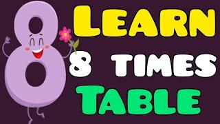 learn 8 times table in 3 seconds |multiply by 8 | multiplication 8 | kids love math