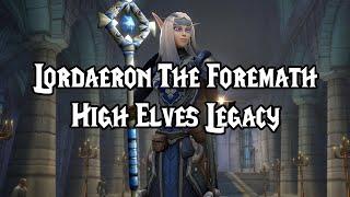 Lordaeron The Foremath - High Elves Legacy