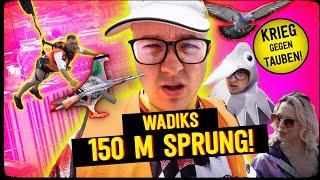 WADIKS 150 M SPRUNG! - HAUSMEISTER ALEXANDERPLATZ