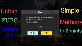 How to Unban PUBG account 10 years banned |Unban 10 years Account | 2.9 update method