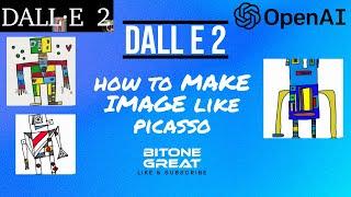 [Dall E 2][Openai] Do you need Picasso to make an image for you? (AI Image Generation for Free)