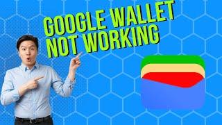 Google Wallet Not Working How To Fix