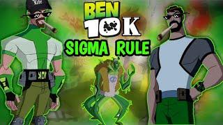 BEN 10 THUG LIFE | BEN 10 SIGMA RULE ||