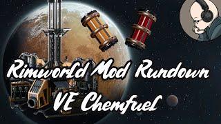 Rimworld Mod Rundown - Vanilla Chemfuel Expanded