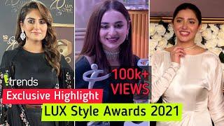 LUX Style Awards 2021 - Yumna Zaidi - Hiba Bukhari - Mahira Khan