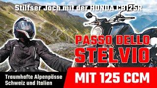 16 geniale Alpenpässe mit dem 125 ccm Motorrad – Finale am Stilfser Joch mit der Honda CB125R