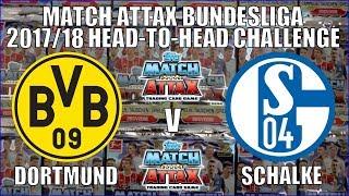 DORTMUND v SCHALKE | Match Attax BUNDESLIGA 2017/18 | HEAD-TO-HEAD CHALLENGE!