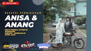Live stream resepsi pernikahan  ANISA & ANANG || SHAKA TRENDY MUSIC || KAESAR AUDIO
