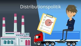Distributionspolitik: Marketing einfach erklärt