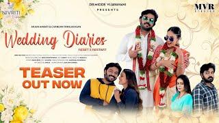 Wedding Diaries | Official Teaser | Arjun Ambati & Chandini Tamilarasan | Venkataramana Midde