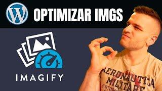 ▷ Review de IMAGIFY en Español || Plugin para Optimizar Imágenes en WordPress