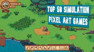 Top 50 Simulation Pixel Art Games