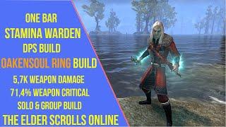 ESO One Bar Stamina Warden DPS Build - High Isle - Oakensoul Ring Build