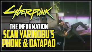 Scan Yarinobu's Phone & Datapad Cyberpunk 2077 The Information Full Braindance