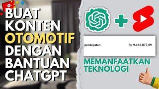 ChatGPT + Shorts : Buat Konten Otomotif Untuk Hasilkan Uang dari Internet