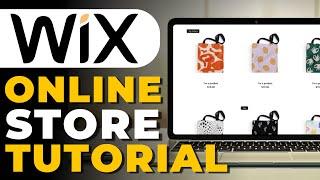 Wix: Store Tutorial as a Complete Beginner | How To Create Online Store on Wix