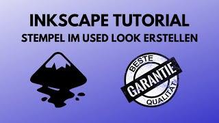 Inkscape tutorial: Erstelle einen Stempel im used look!