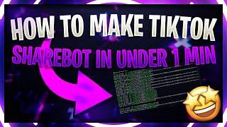 How To Make A TikTok Sharebot In Under 1 Minute!