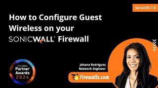 SonicWall Gen 7: How to Configure Guest Wireless