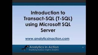 Introduction to Transact SQL (T-SQL) using Microsoft SQL Server