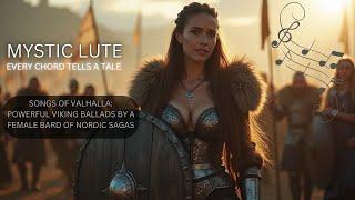 Songs of Valhalla: Powerful Viking Ballads by a Female Bard of Nordic Sagas