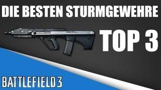 Battlefield 3 | TOP 3 | Die Besten Sturmgewehre in Battlefield