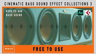 Cinematic Bass Sound Effect Collections 3 | Korg EX-800 |SFX