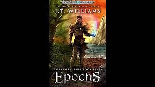 Epochs: Stormborn Saga Book 7 (unabridged time travel epic fantasy adventure audiobook)