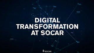 Digital Transformation at SOCAR