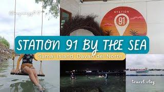 Travel Vlog ||  Station 91 By The Sea ‍️ Beach Resort in Samal Island, Davao