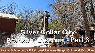 Silver Dollar City Branson Missouri | Part 3