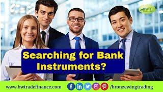 Bank instruments - Letter of Credit – Standby LC – Bank Guarantee