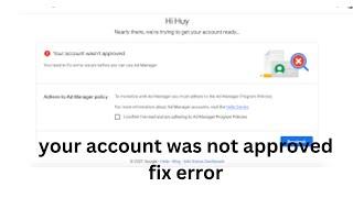 Your account wasn't approved AdSense || Google AdSense Approval