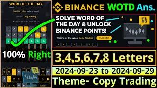 Copy Trading WOTD | Binance New WODL Answers Today | All Letters Word of the day