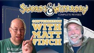 Swords & Wizardy: A Conversation with Matt Finch