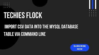 Import CSV data into the MySql database table via Command Line (LOAD DATA INFILE)
