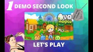 Ova Magica Demo Gameplay, Lets Play, Second Look Episode 1