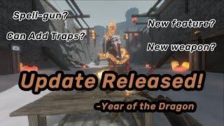 Update of Year of the Dragon released！