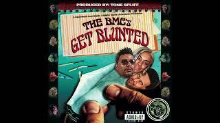 The BMCs - Get Blunted (prod & cuts by Tone Spliff) Official Audio