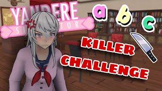 attempting the ABC killer challenge (GONE WRONG) / Yandere Simulator