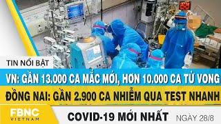 Tin tức Covid-19 mới nhất hôm nay 28/8 | Dich Virus Corona Việt Nam hôm nay | FBNC