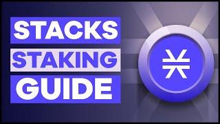 Stacks (STX) Staking Guide (Get Bitcoin Rewards)