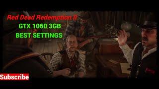 Red Dead Redemption 2 | 1060 3GB | Best Settings