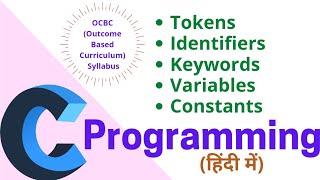 Tokens in C | Keywords in C | Identifier in C | Strings in C | Operators in C | Constants in C