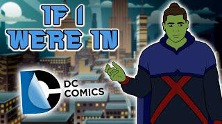 Let’s make a DC character! | "If I were in" Ep. 5 - DC