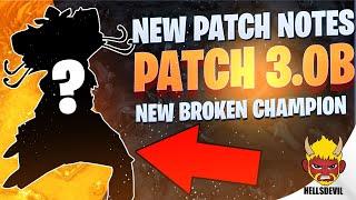 WILD RIFT | 3.0B PATCH NOTES | NEW BROKEN CHAMPIONS & RUNES | Hells Reacts