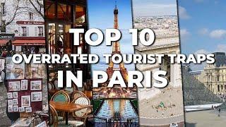 Avoid These Paris Tourist Traps!